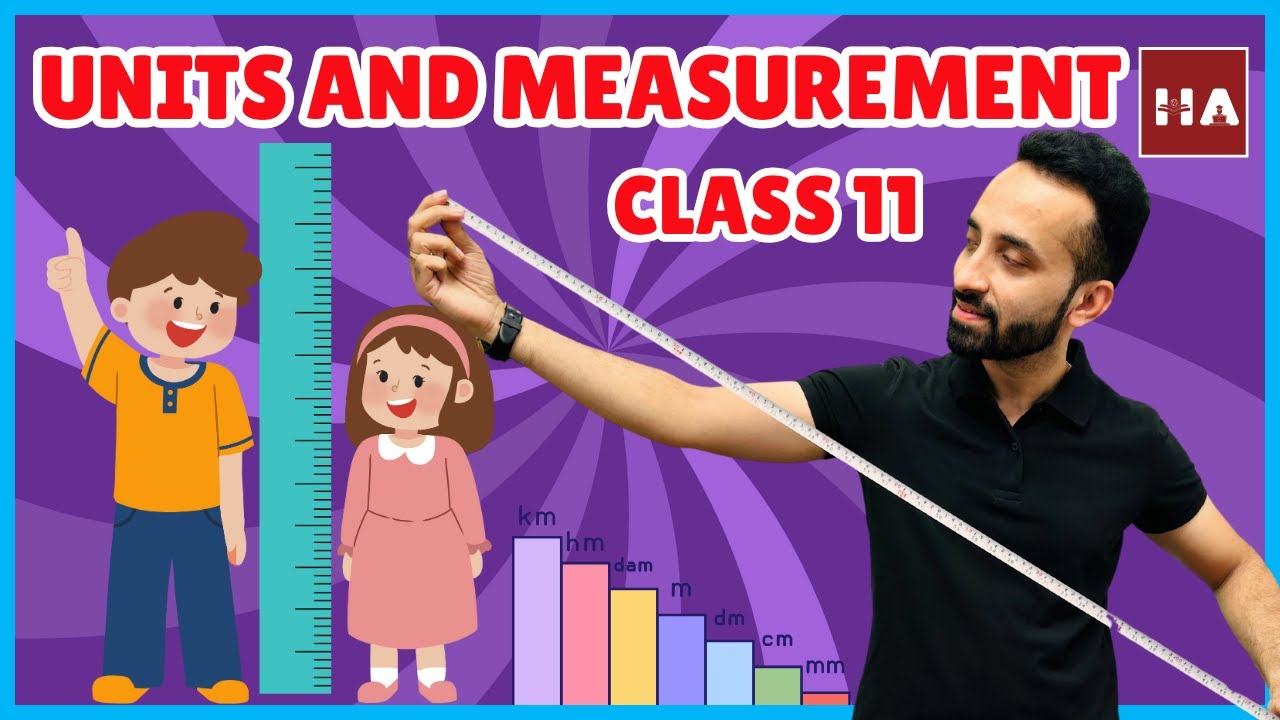 Units & Measurements (Part 1) Physical Quantities & Dimensions | 11 Physics | JEE | NEET (Hinglish)