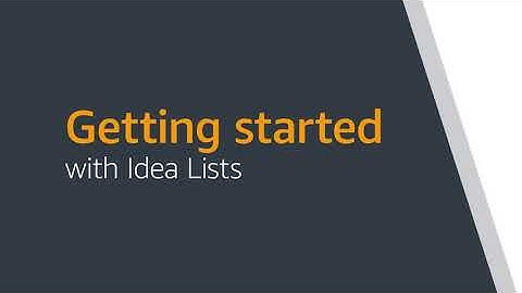 Getting Started with Idea Lists