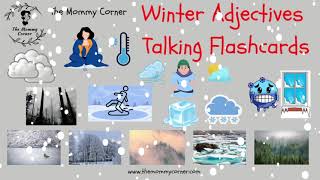 Learn English for Kids | Winter Adjectives Talking Flashcards | The Mommy Corner