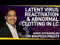 The Link Between Clotting and Viral Reactivation in Long Covid &amp; ME/CFS | With Dr Bhupesh Prusty