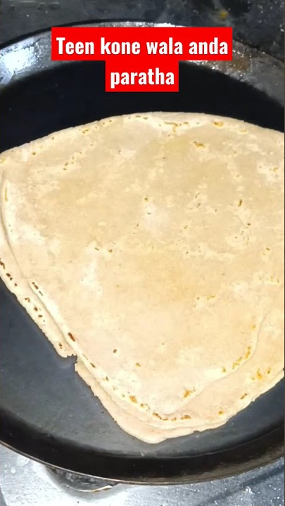 Teen kone wala anda paratha । 🌮🧆🍪 #recipe #food #shorts #kichen 😋