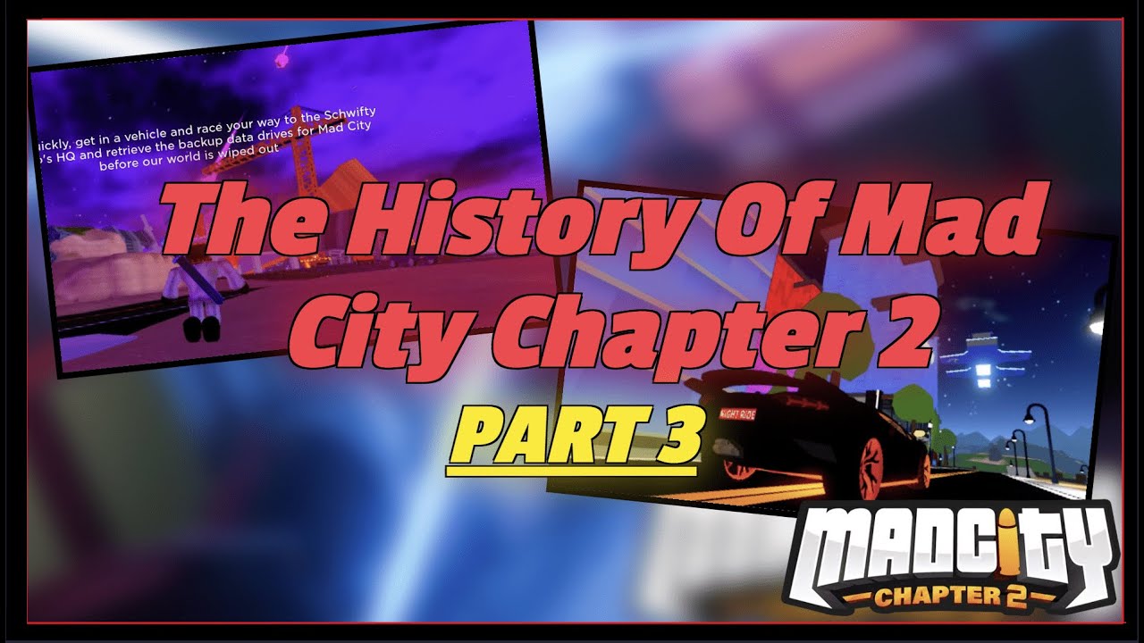 The History Of Mad City Chapter 2 (PART 3) | Mad City (Roblox) - YouTube