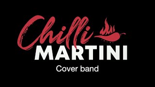 Chilli Martini (Cover band) - Promo video