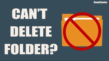 How To Delete A Folder That Won