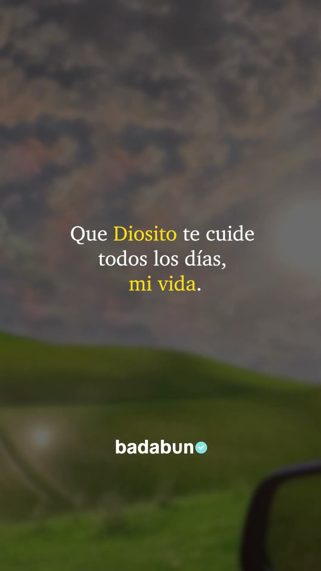 Que Diosito te cuide todos los días