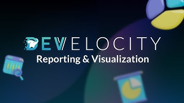 What is Develocity Reporting & Visualization?