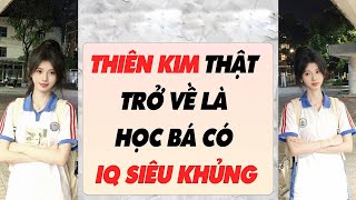 Information TRUYỆN AUDIO: THIÊN KIM THẬT TRỞ VỀ LÀ HỌC BÁ CÓ IQ SIÊU KHỦNG. (FULL) | Thúy An audio Guide
