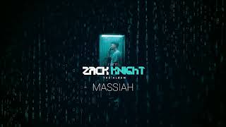 Zack Knight - Massiah (Official Audio)