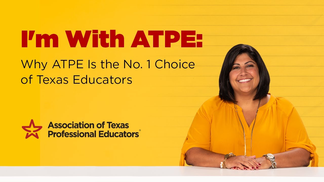 I'm With ATPE: Why ATPE Is the No. 1 Choice of Texas Educators - YouTube