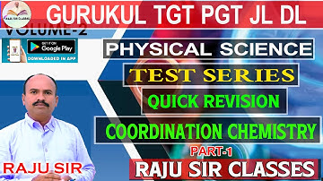 QUICK REVISION - COORDINATION CHEMISTRY  PART 1 |RAJU SIRCLASSES|TSPSC|APPSC