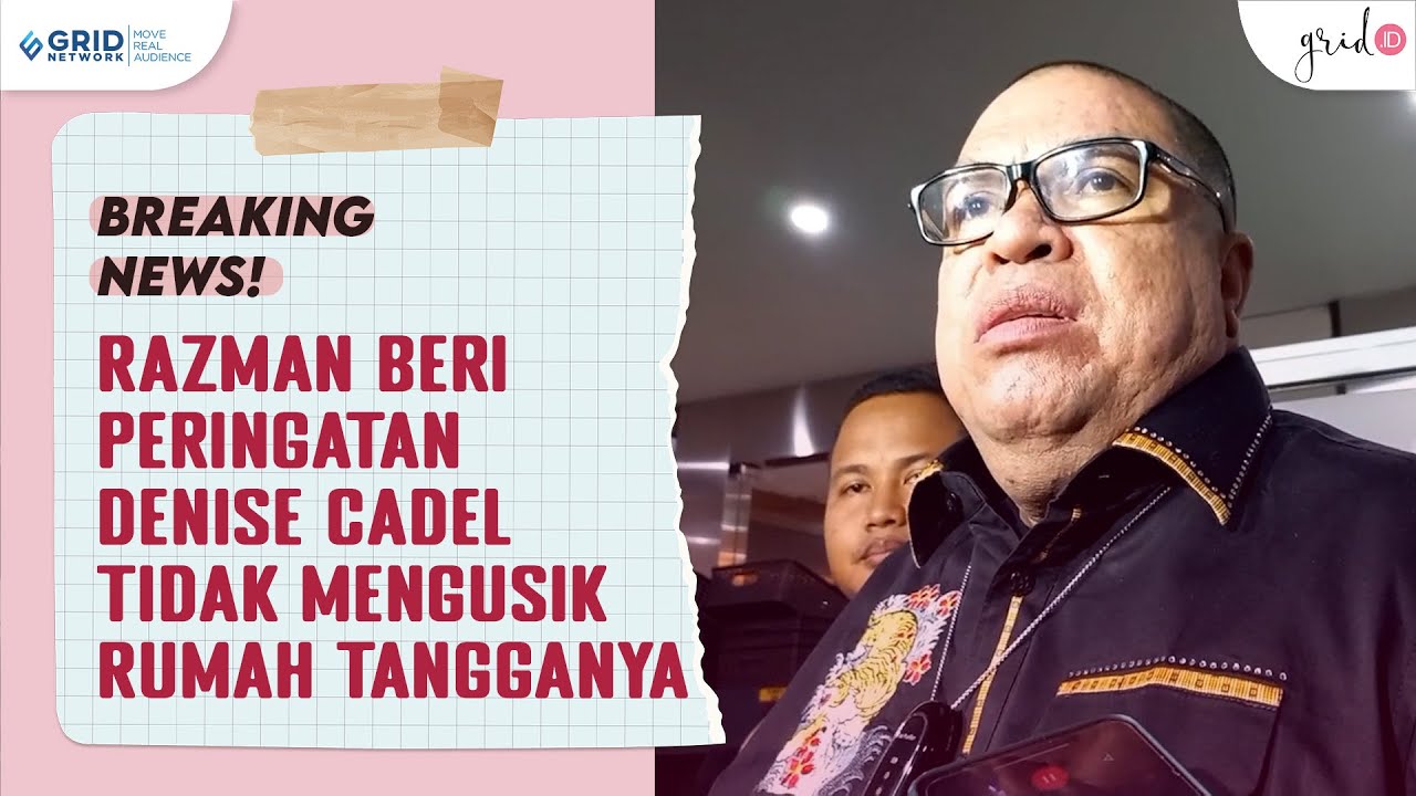 Razman Arif Peringatkan Denise Cadel Yang Ganggu Urusan Rumah Tangganya