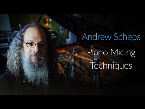 Piano Micing Techniques with Andrew Scheps [Trailer] - Piano Micing Techniques with Andrew Scheps [Trailer]