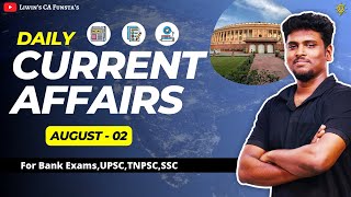 🔴 Live | 🔥 Daily Current Affairs 2024 | 📚 August - 02 | Mr.Liwin