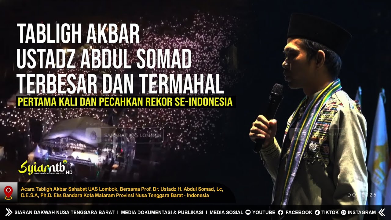 Pertama Kali UAS Pecahkan Rekor Tabligh Akbar Terbesar Se-Indonesia Bersama Sahabat UAS Lombok | 💽