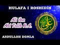 Ali ibn Abi Tolib R.A. 04/17 | Abdulloh Domla