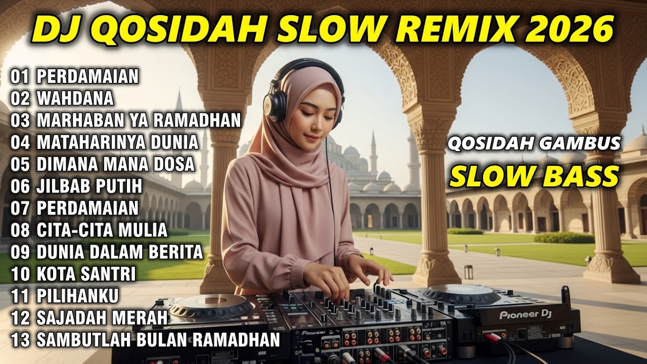 DJ SHOLAWAT QASIDAH TERBARU 2026 - PERDAMAIAN - DJ DANGDUT GAMBUS RELIGI TERBARU