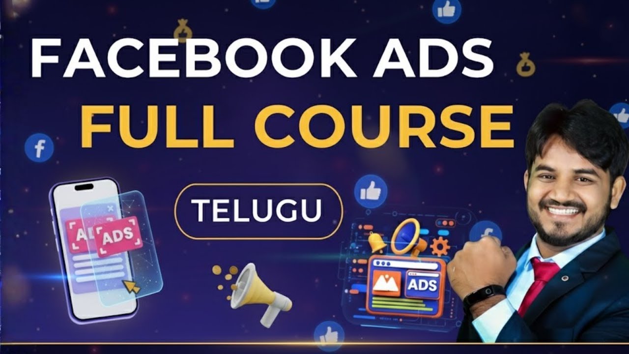 Facebook Ads Full Course 2026: Master FB & Instagram Ads from Beginner  Pro In Telugu MDR INFO T