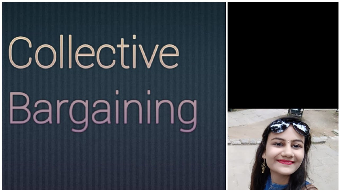 Collective Bargaining.