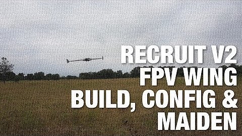 RMRC Recruit V2 FPV Wing Build, Wiring, FrSky Taranis Config and Maiden