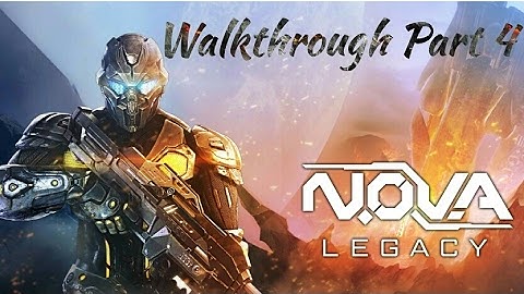 N.O.V.A 2 Legacy Walkthrough Pt. 4 | "A Spark In The Void"