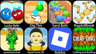 Roblox,sprankysurvival,Lucky Balls,Sand Balls,Squid Game 3D,RagdollBreak,Dig This,Crafting and Build screenshot 5