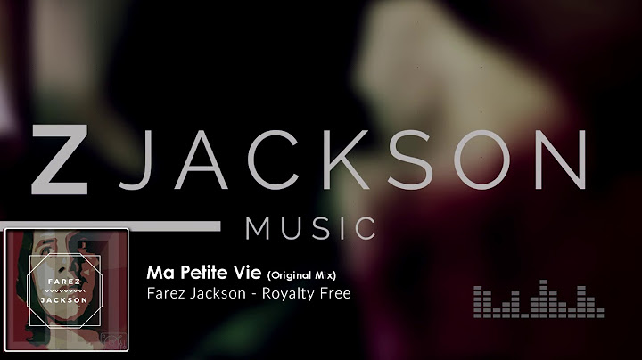 Farez Jackson - Ma Petite Vie (Royalty Free)