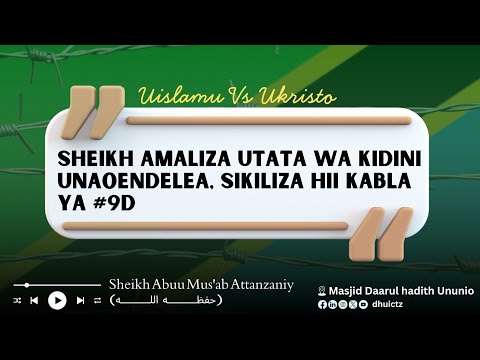 SHEIKH AMALIZA UTATA WA KIDINI UNAOENDELEA NCHINI TANZANIA SIKILIZA HIZI HOJA ZA MSINGI