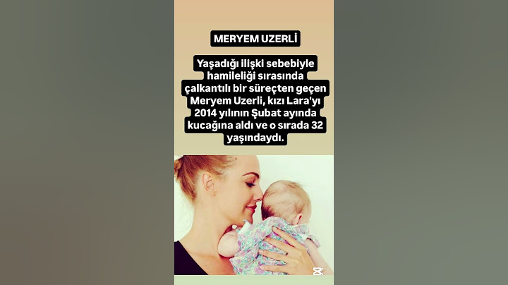 Meryem uzerli yaşadığı ilişki sebebiyle hamileliği sırasında kötü günler geçirmişti işte ilk çocuğu