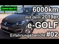 6000km mit dem VW e-GOLF - Erfahrungsbericht #02