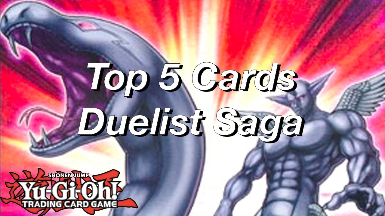 YuGiOh! Top 5 Cards From Duelist Saga! YouTube