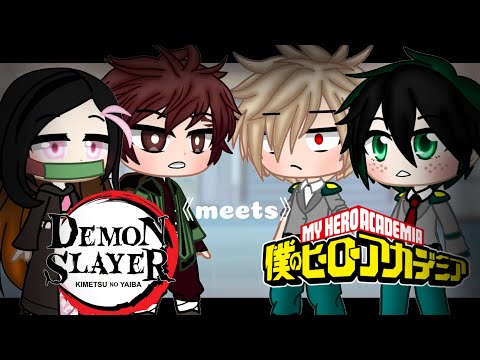 * Demon Slayer meets My Hero Academia || Gacha Feva