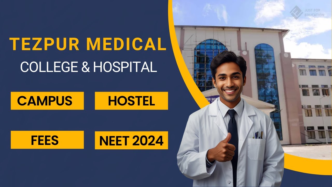 Tezpur Medical College & Hospital | Campus Tour | Hostel | Fees | NEET 2024