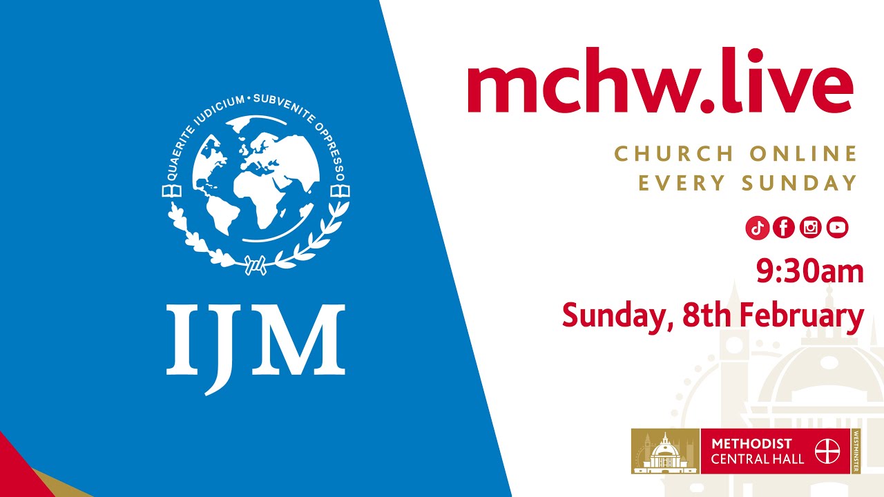 Methodist Central Hall Westminster Online Service - Sunday, 8th February