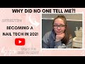 BECOMING A NAIL TECH IN 2021 | LETS CHAT/ADVICE | WHAT I WISH I KNEW BEFORE BECOMING A NAIL TECH