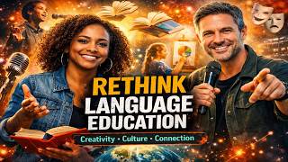 Rethinking Language Education: Creativity, Culture & Expression Beyond Classrooms