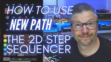 How to use New Path - the 2D step sequencer for ios music production