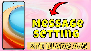Message setting ZTE Blade A75 || How to set message settings || How to use message