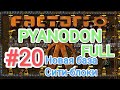 Factorio/Факторио, Pyanodon FULL, прохождение #20 (Новая база / Сити-блоки)