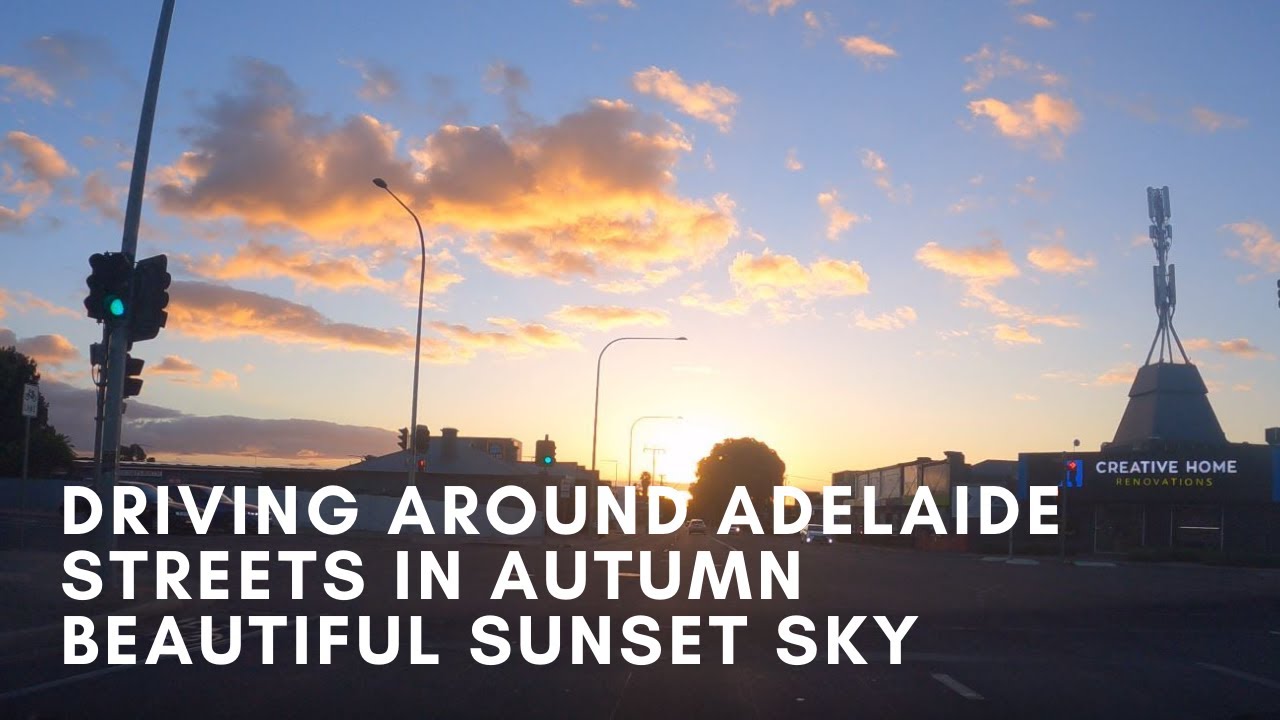 Driving around Adelaide Streets | Magill Road to City | Beautiful Sunset Sky