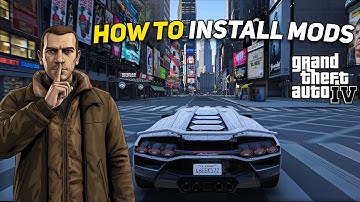 How to Install Mods in GTA 4 (Complete Guide)