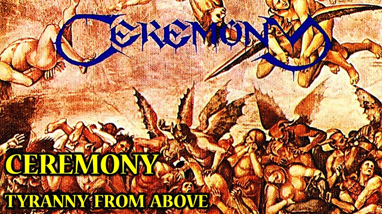 洋楽 Ceremony / Tyranny from above hqdefault.jpg
