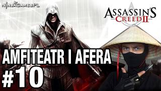 Assassin's Creed II - "Amfiteatr i Afera, Śledzenie w Cieniu" Gameplay PL #10