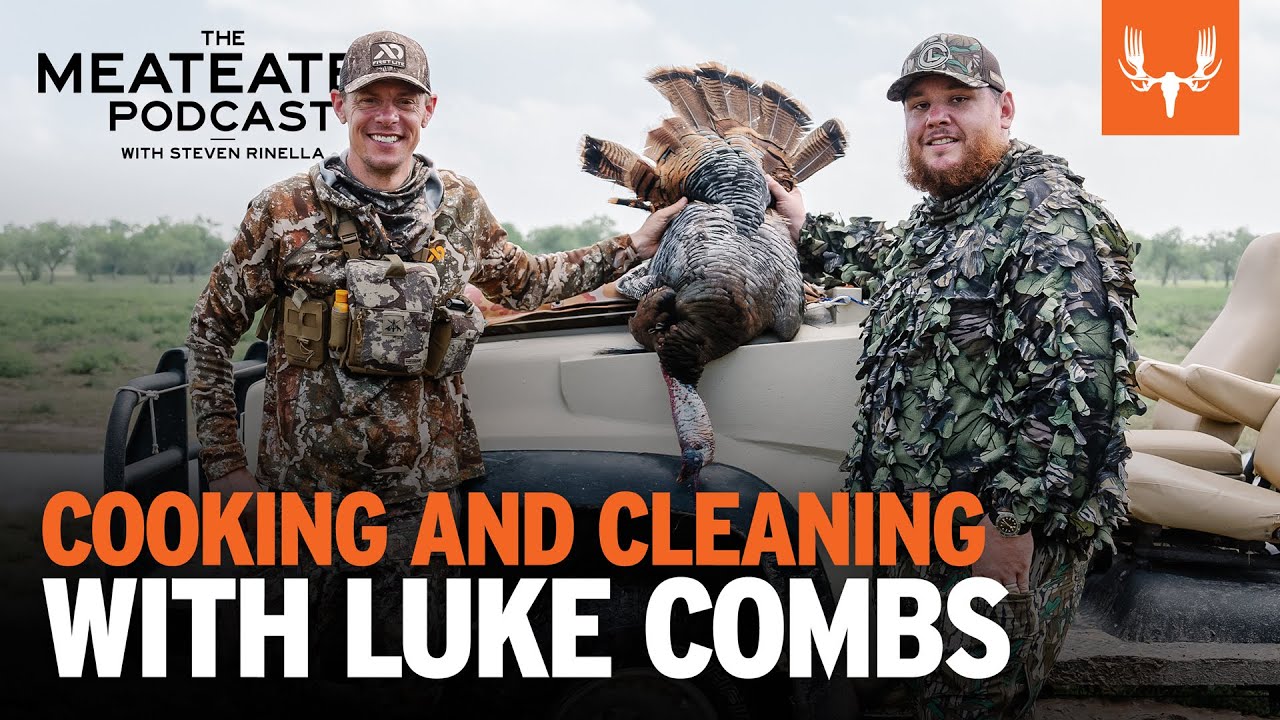 Cooking and Cleaning with Luke Combs | The MeatEater Podcast - YouTube ...