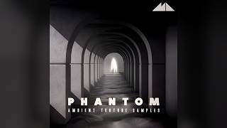 ModeAudio Phantom Ambient Texture Samples