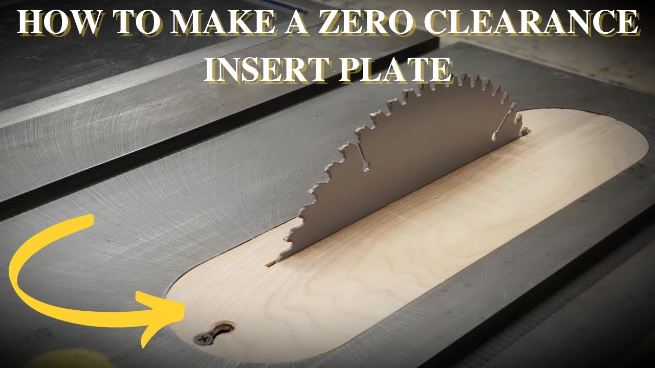 How To Make A Zero Clearance Insert Plate YouTube