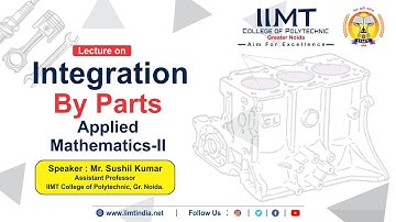 Integration By Parts | Applied Mathematics-II | Diploma Engineering | IIMT College of Polytechnic