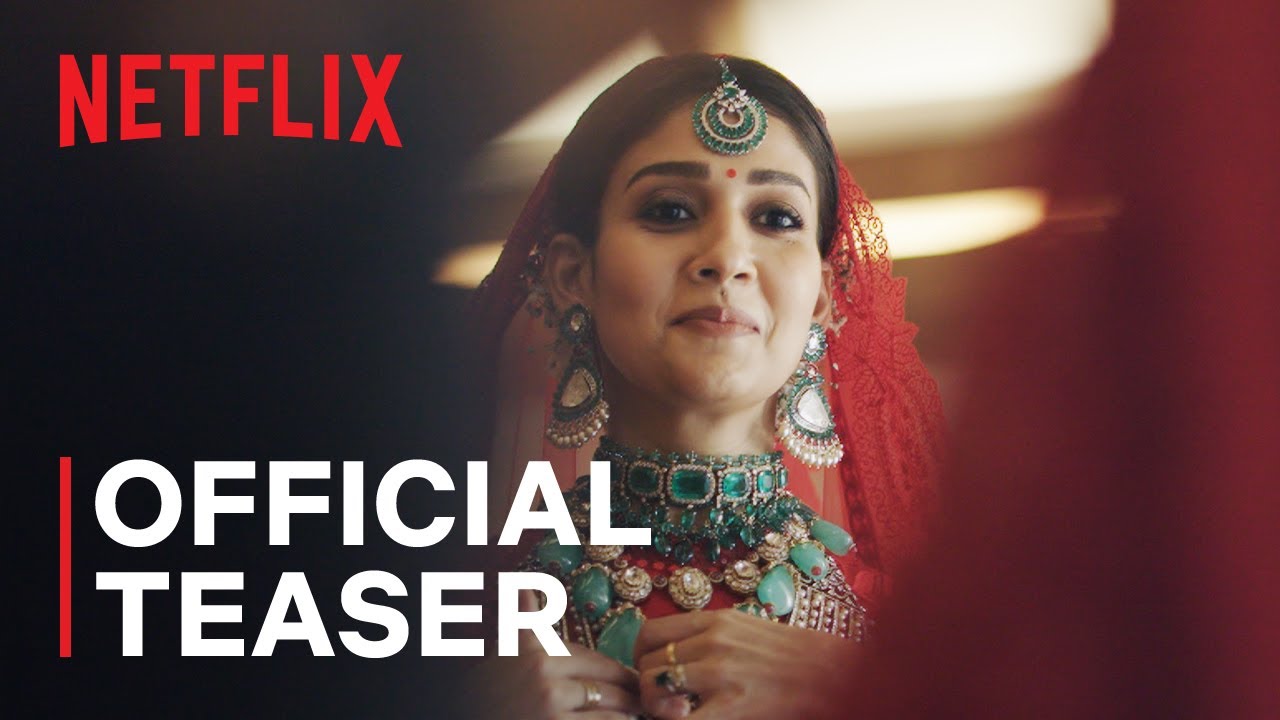 Nayanthara: Beyond The Fairy Tale | Official Teaser | Netflix India -  YouTube