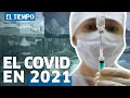 ¿Qué va a pasar con el Covid-19 en el 2021?