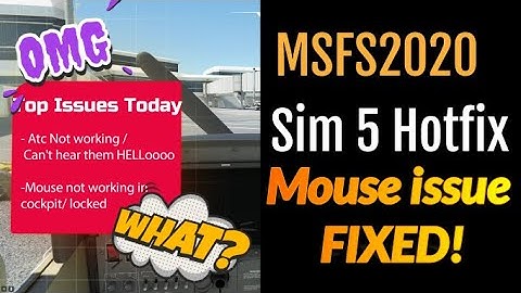 MSFS2020 Mouse NOT Working in the cockpit & NO ATC After Sim 5 Hotfix   NOW ITS FIXED  Here