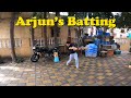 Arjuns batting    